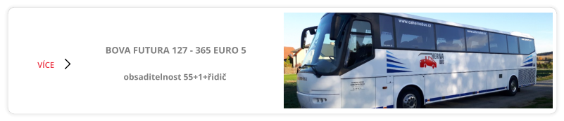 VÍCE  BOVA FUTURA 127 - 365 EURO 5  obsaditelnost 55+1+řidič